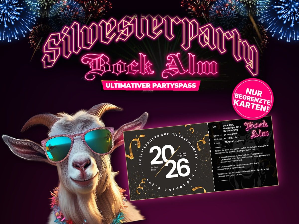 Plakat: Bock Alm Silvesterparty, Bock Alm im Gasthof zur Post